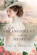 An Arrangement with the Heiress (Kentucky Debutantes of the Gilded Age #1) by Lisa M. Prysock