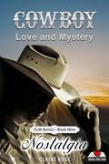 Nostalgia (Cowboy Love & Mystery #9) by Claire Rose