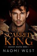 Scarred King by Naomi West