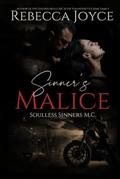 Sinner's Malice: Soulless Sinners MC by Rebecca Joyce