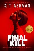Final Kill by S.T. Ashman