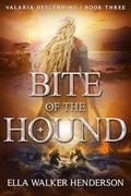 Bite of the Hound (Valaria Descending #3) by Ella Walker Henderson