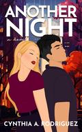Another Night (The Second Chance Series #2) by Cynthia A. Rodriguez