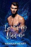 In Every Universe by Hannah Henry