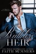 Ruthless Heir (Ruthless Billionaires #5) by Khardine Gray