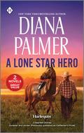A Lone Star Hero by Diana Palmer