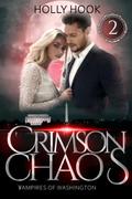 Crimson Chaos by Holly Hook