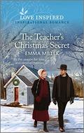The Teacher's Christmas Secret (Seven Amish Sisters #3) by Emma Miller