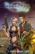 The Galactic Mage by John Daulton