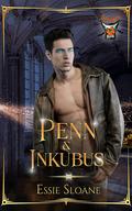 Penn and Inkubus by Essie Sloane