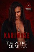 Kariwase (Eternally Destined #2) by Tawa M. Witko