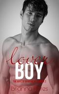 Lover Boy (The Boys of Apartment 13 #2) by Brianna Flores