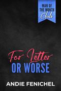 For Letter or Worse (Magnolia Point #9) by Andie Fenichel