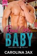 Read Me, Baby by Carolina Jax