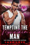 Tempting the Mountain Man: A BBW & Mountain Man Romance (Sweetheart Falls #2) by Lana Love