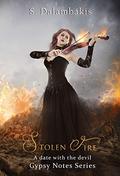 Stolen Fire (Gypsy Notes #2) by S. Dalambakis