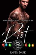 Riot by Raven Dark