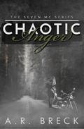 Chaotic Anger (The Seven #1) by A.R. Breck
