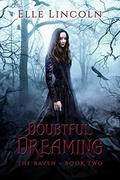 Doubtful Dreaming by Elle Lincoln