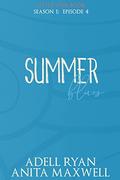 Summer Blues: Episode 4 (Little Pink Book: Season 1 #4) by Anita Maxwell