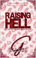Raising Hell (One Handed Holidays #6) by G. Eilsel