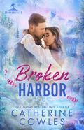 Broken Harbor (Sparrow Falls #3) by Catherine Cowles