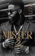 Mister 3: The Prelude by B. Love