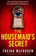 The Housemaid's Secret (The Housemaid #2) by Freida McFadden