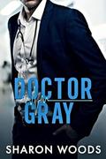 Doctor Gray (Chicago Doctors #3) by Sharon Woods