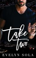 Take Two by Evelyn Sola