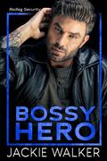 Bossy Hero by Jackie Walker