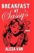 Breakfast at Sassy's by Alexa Van, Hannah Miet3