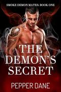 The Demon's Secret by Pepper Dane