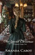 One Special Christmas: A Texas Hill Country Small Town Historical Romance by Amanda Cabot