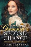 The Gamma's Second Chance (Crescent Lake #3) by Allie Carstens