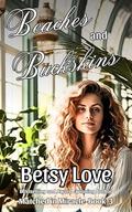 Beaches and Buckskins (Matched in Miracle #3) by Betsy Love