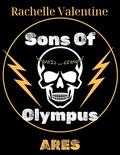 Sons of Olympus Ares by Rachelle Valentine
