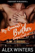 My Roommate's Brother (Campus Crush #4) by Alex Winters