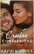 Cruise Confessions by Savina Joyce