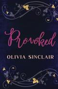 Provoked by Olivia Sinclair