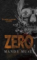 Zero (The Towns Syndicate #1) by Mandy Muse