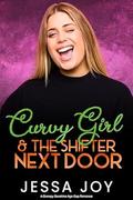 Curvy Girl and the Shifter Next Door by Jessa Joy