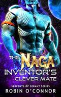 The Naga Inventor's Clever Mate by Robin O'Connor