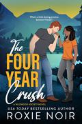 The Four Year Crush (Wildwood Society #4) by Roxie Noir