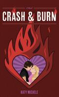 Crash & Burn (Lenny's Bartenders #2) by Katy Michele