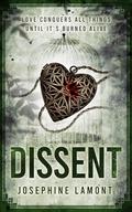 Dissent (The Dissenter Saga #1) by Josephine Lamont