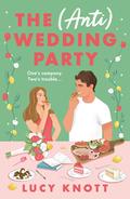 The  Wedding Party by Lucy Knott