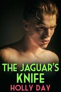 The Jaguar's Knife (Within the Walls #3) by Holly Day