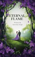 Eternal Flames by Anwesha Singh