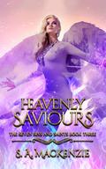 Heavenly Saviours (The Seven Sins and Saints #3) by S.A. Mackenzie